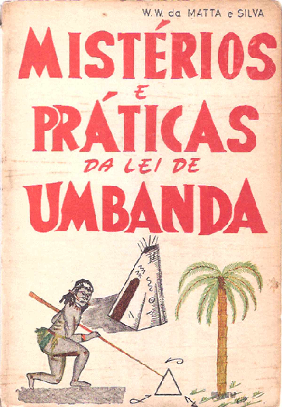 Mistérios E Práticas Da Lei De Umbanda Religiões Afro Brasileiras Livros Loja Assombrada 7249