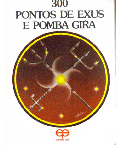 Livro A Magia E Os Encantos Da Pomba Gira